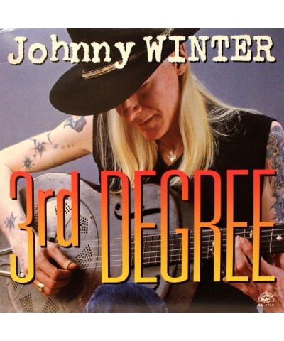 Johnny Winter 3RD DEGREE (140G) Vinyl Record $10.15 Vinyl