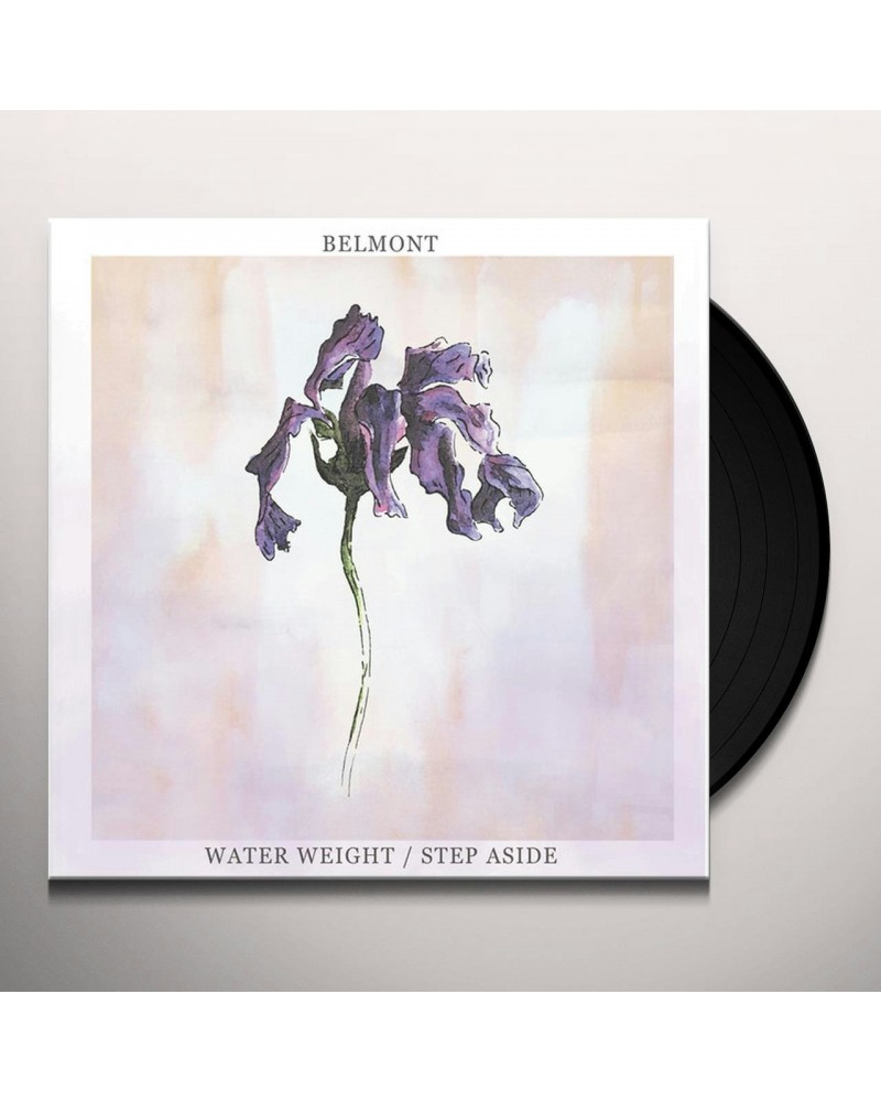 Belmont Water Weight / Step Aside Vinyl Record $2.67 Vinyl