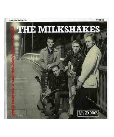 Milkshakes NOTHING CAN STOP THESE MEN CD $6.12 CD