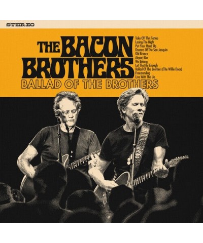 The Bacon Brothers BALLAD OF THE BROTHERS Vinyl Record $11.75 Vinyl