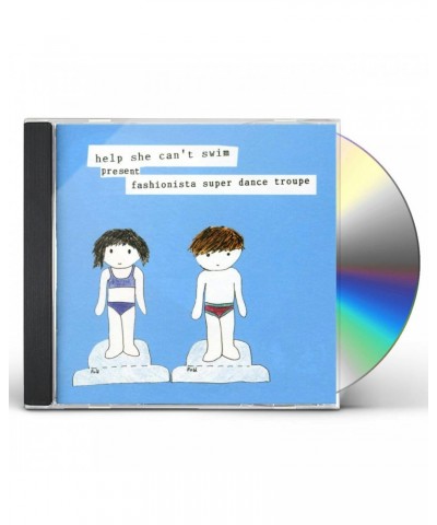 Help She Can't Swim FASHIONISTA SUPER DANCE TROUPE CD $5.27 CD