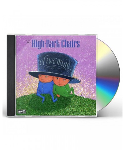 High Back Chairs OF TWO MINDS CD $6.38 CD