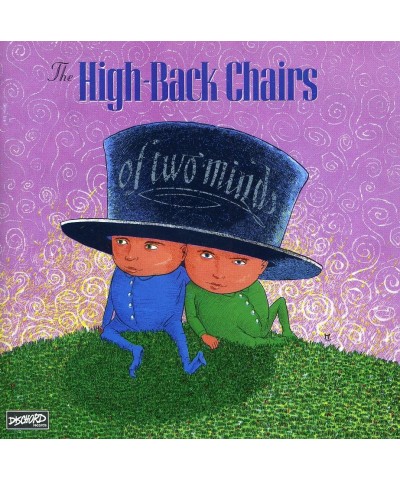 High Back Chairs OF TWO MINDS CD $6.38 CD