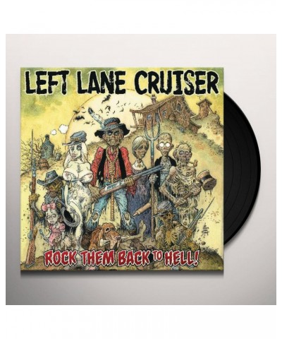 Left Lane Cruiser Rock Them Back To Hell Vinyl Record $6.34 Vinyl