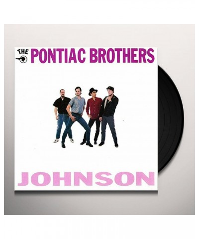 Pontiac Brothers Johnson Vinyl Record $5.00 Vinyl