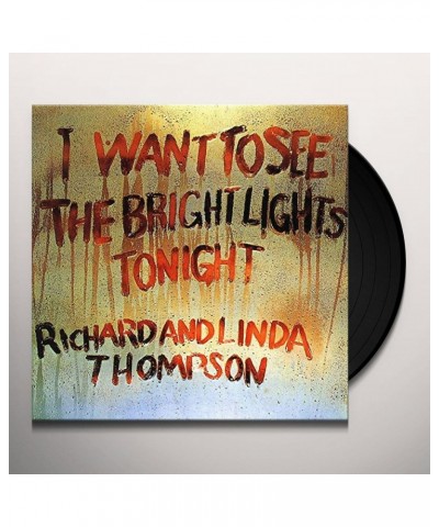 Richard Thompson I Want To See The Bright Lights Tonight Vinyl Record $16.97 Vinyl