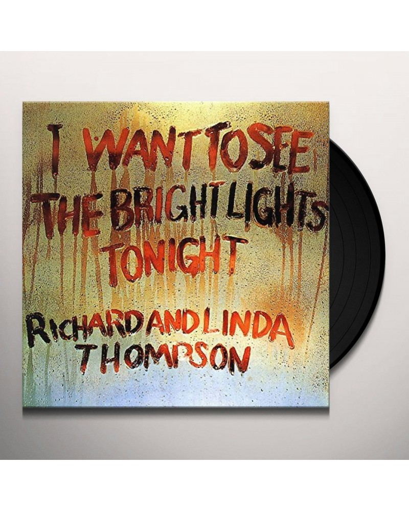 Richard Thompson I Want To See The Bright Lights Tonight Vinyl Record $16.97 Vinyl