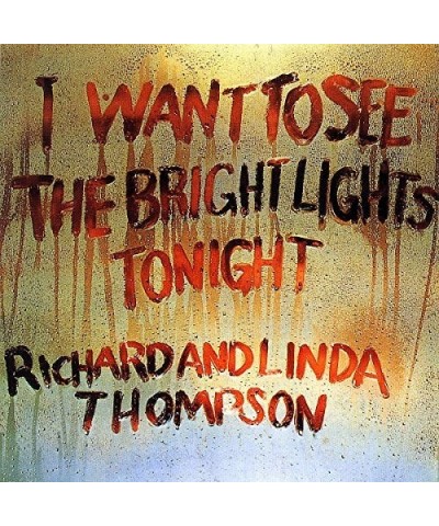 Richard Thompson I Want To See The Bright Lights Tonight Vinyl Record $16.97 Vinyl