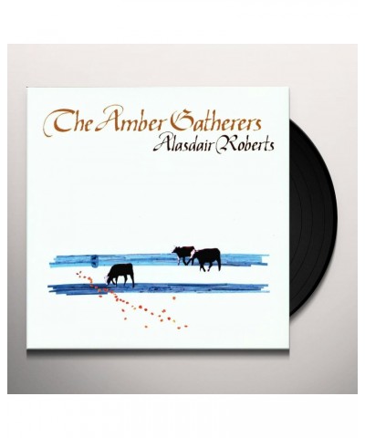 Alasdair Roberts AMBER GATHERERS Vinyl Record $12.88 Vinyl