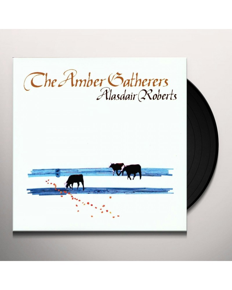 Alasdair Roberts AMBER GATHERERS Vinyl Record $12.88 Vinyl