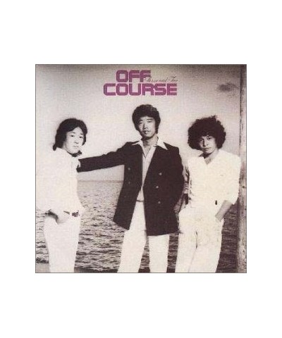 Off Course THREE AND TWO CD $5.95 CD