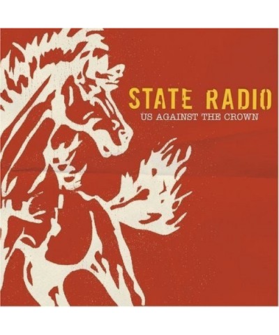 State Radio US AGAINST THE CROWN CD $3.76 CD