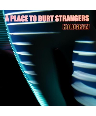 A Place To Bury Strangers HOLOGRAM (DIGIPACK/DL CARD) CD $7.04 CD