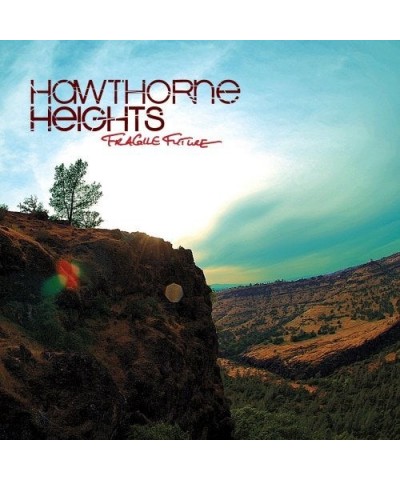 Hawthorne Heights FRAGILE FUTURE CD $6.99 CD