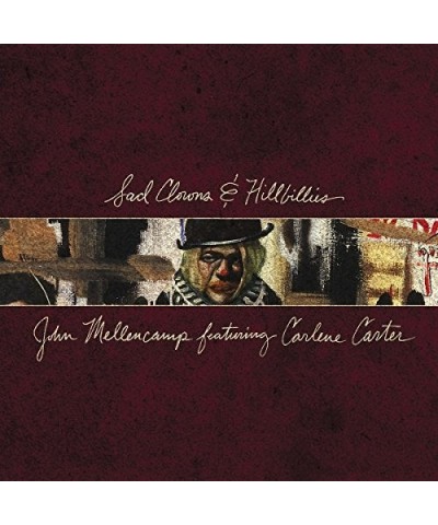 John Mellencamp SAD CLOWNS & HILLBILLIES CD $7.93 CD