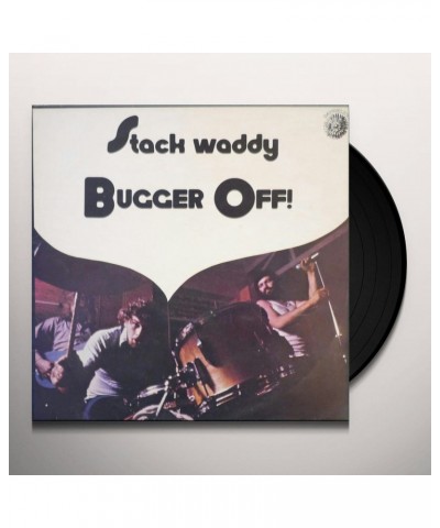 Stack Waddy Bugger Off Vinyl Record $8.24 Vinyl