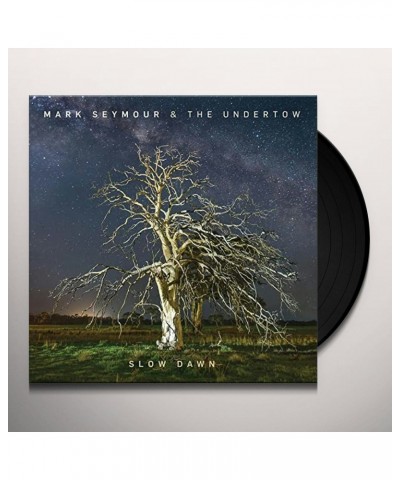 Mark Seymour & The Undertow Slow Dawn Vinyl Record $29.15 Vinyl