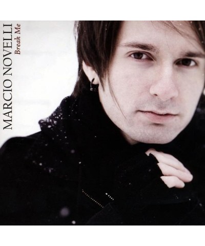 Marcio Novelli BREAK ME CD $6.43 CD