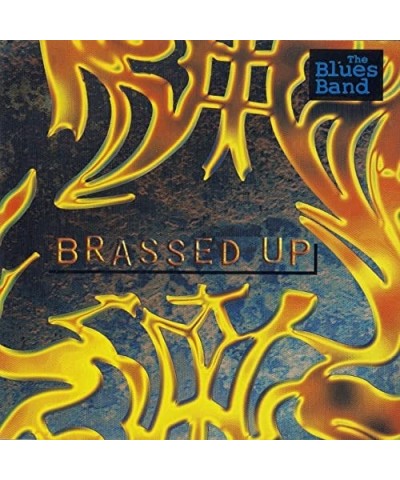 The Blues Band BRASSED UP CD $4.29 CD