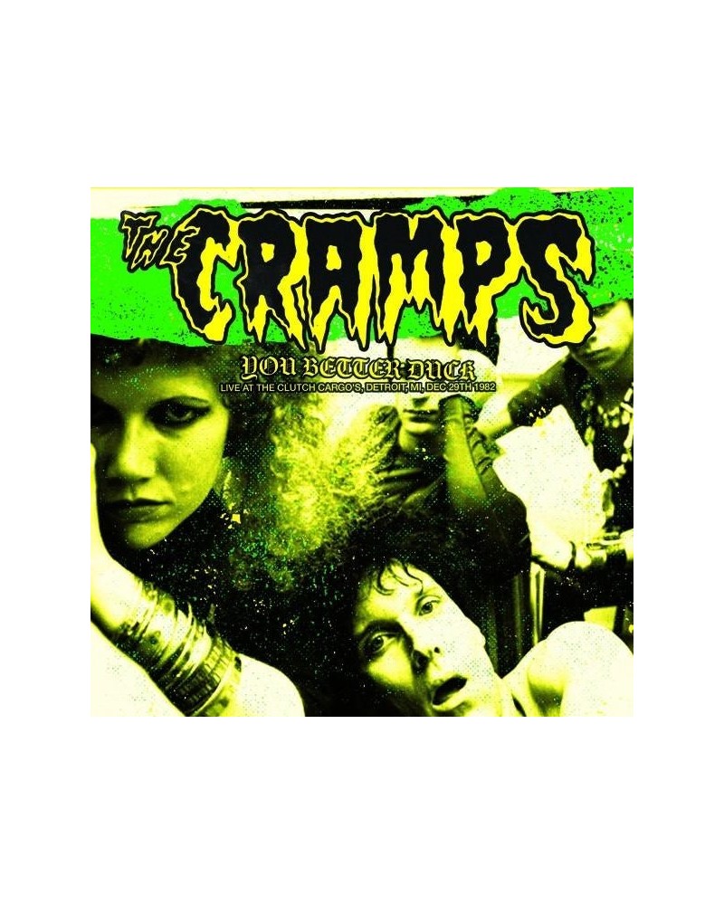 The Cramps YOU BETTER DUCK: LIVE AT THE CLUTCH CARGO'S DETROIT MI DEC 29TH 1982 (GREEN VINYL) Vinyl Record $13.20 Vinyl