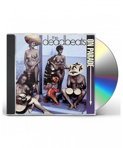 Deadbeats ON PARADE CD $4.37 CD