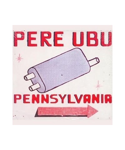 Pere Ubu PENNSYLVANIA CD $6.24 CD