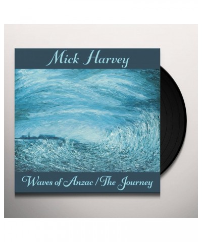 Mick Harvey Waves of Anzac (Music from the Documentary) / The Journey Vinyl Record $11.40 Vinyl