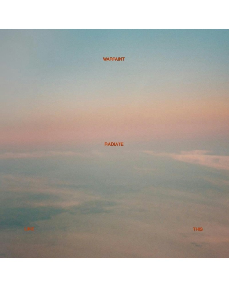 Warpaint Radiate Like This (LP) Vinyl Record $16.25 Vinyl