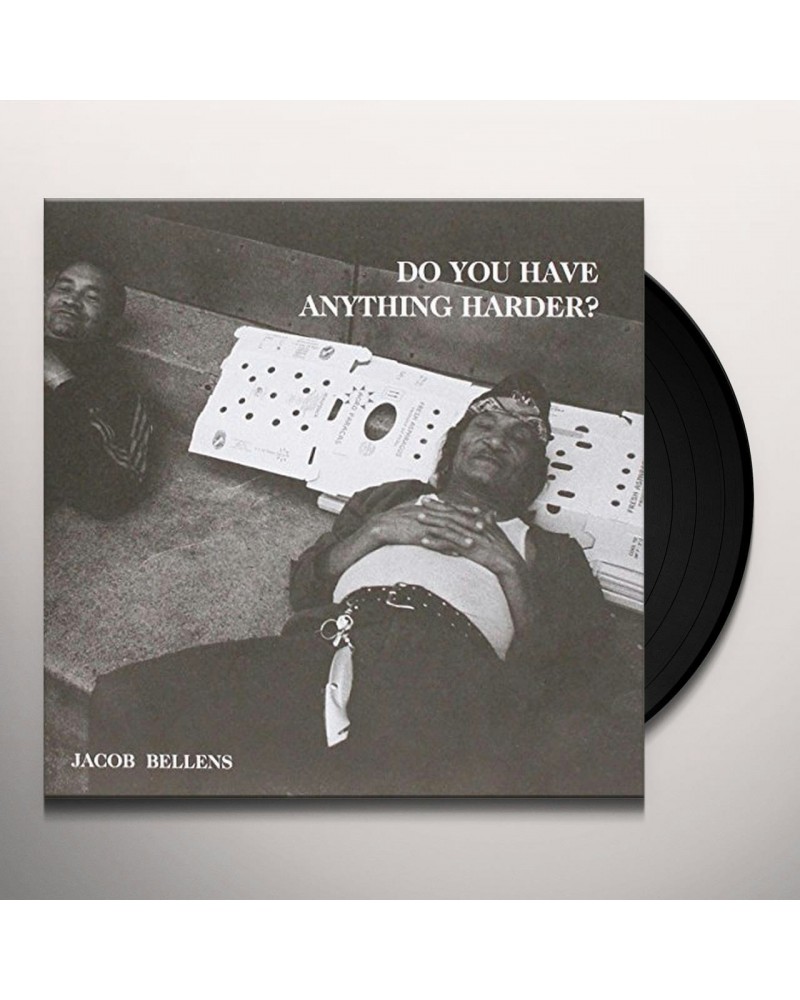 Jacob Bellens Do You Have Anything Harder? Vinyl Record $5.45 Vinyl