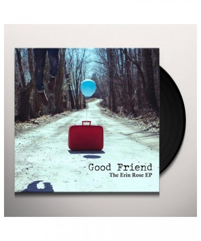 Good Friend ERIN ROSE Vinyl Record $4.19 Vinyl