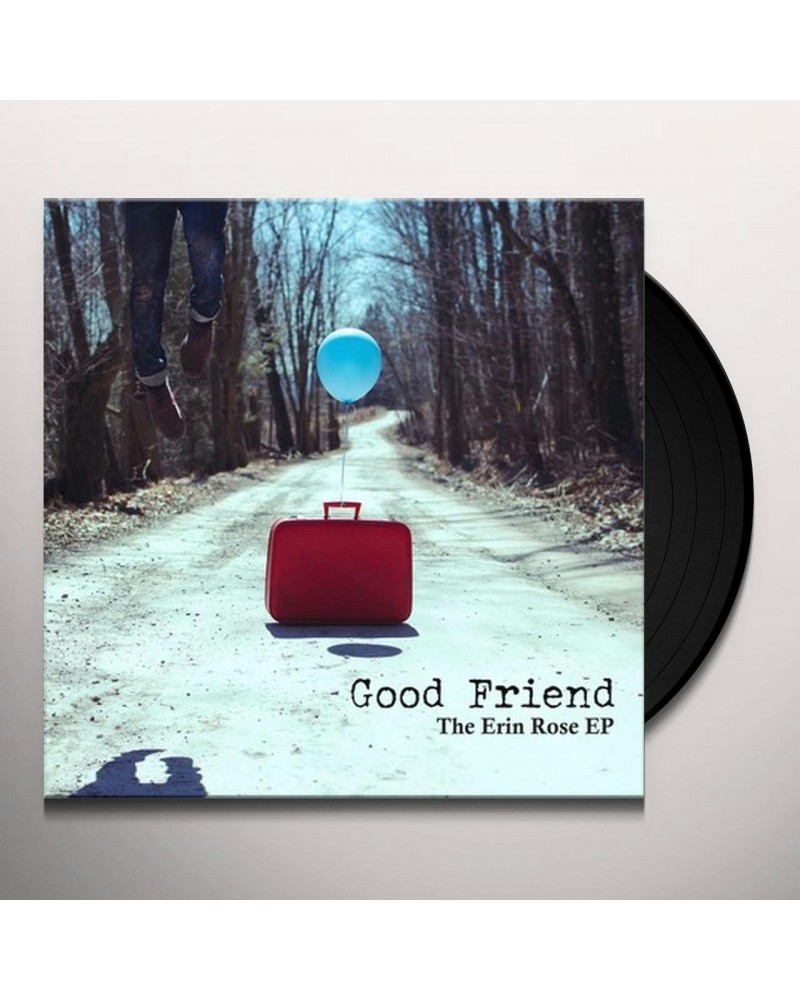 Good Friend ERIN ROSE Vinyl Record $4.19 Vinyl