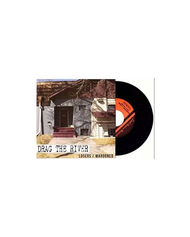 Drag The River Losers / Marooned Vinyl Record $4.30 Vinyl