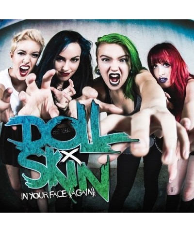 Doll Skin IN YOUR FACE (AGAIN) CD $3.78 CD