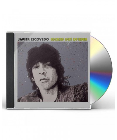 Javier Escovedo KICKED OUT OF EDEN CD $3.90 CD