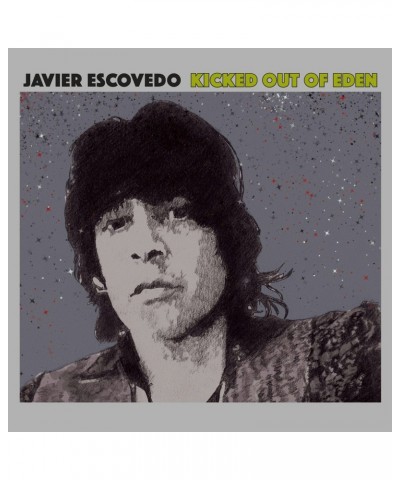 Javier Escovedo KICKED OUT OF EDEN CD $3.90 CD