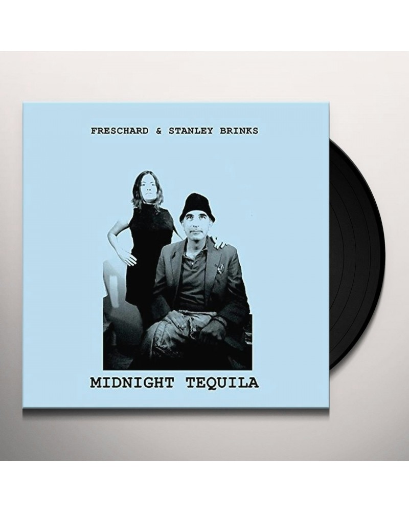 Freschard Brinks & Stanley Midnight Tequila Vinyl Record $10.35 Vinyl