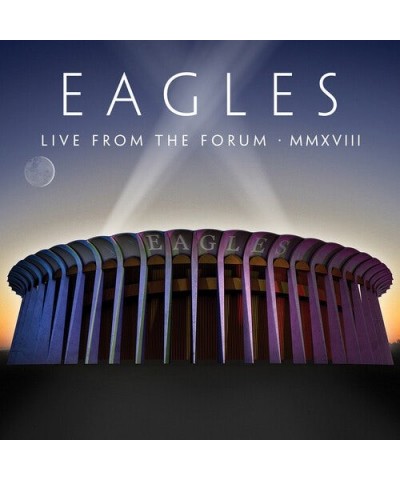 Eagles LIVE FROM THE FORUM MMXVIII CD $15.35 CD