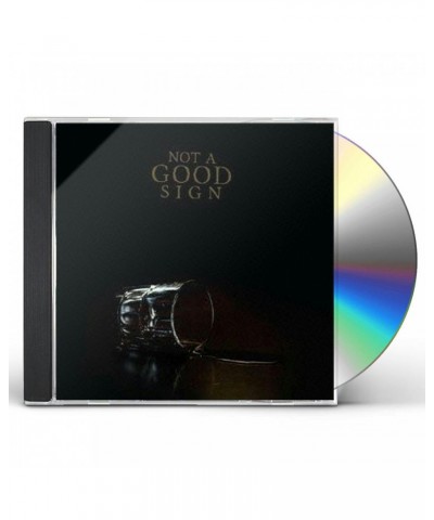 Not a Good Sign CD $10.34 CD