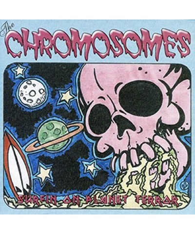 Chromosomes SURFIN ON PLANET TERROR CD $7.35 CD