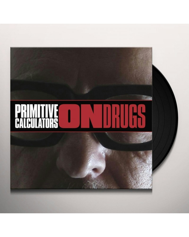 Primitive Calculators On Drugs 7 Vinyl Record $5.16 Vinyl