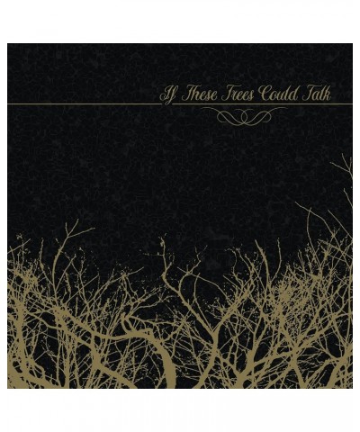 If These Trees Could Talk CD $6.24 CD