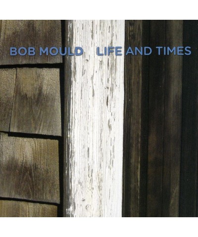 Bob Mould LIFE & TIMES CD $7.56 CD