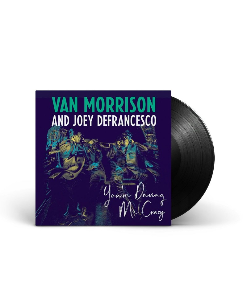 Van Morrison You're Driving Me Crazy (2-disc) LP (Vinyl) $10.99 Vinyl