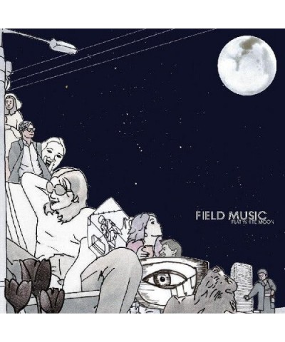 Field Music FLAT WHITE MOON CD $6.75 CD