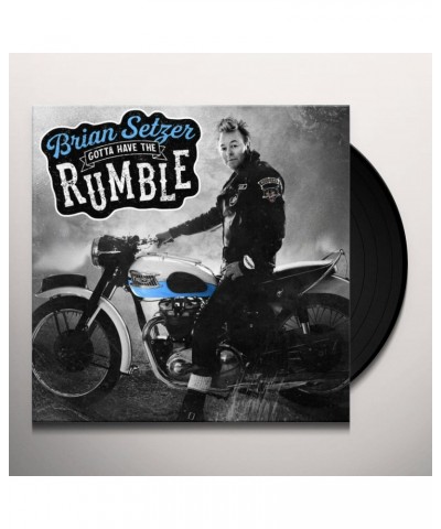 Brian Setzer Gotta Have The Rumble Vinyl Record $13.46 Vinyl