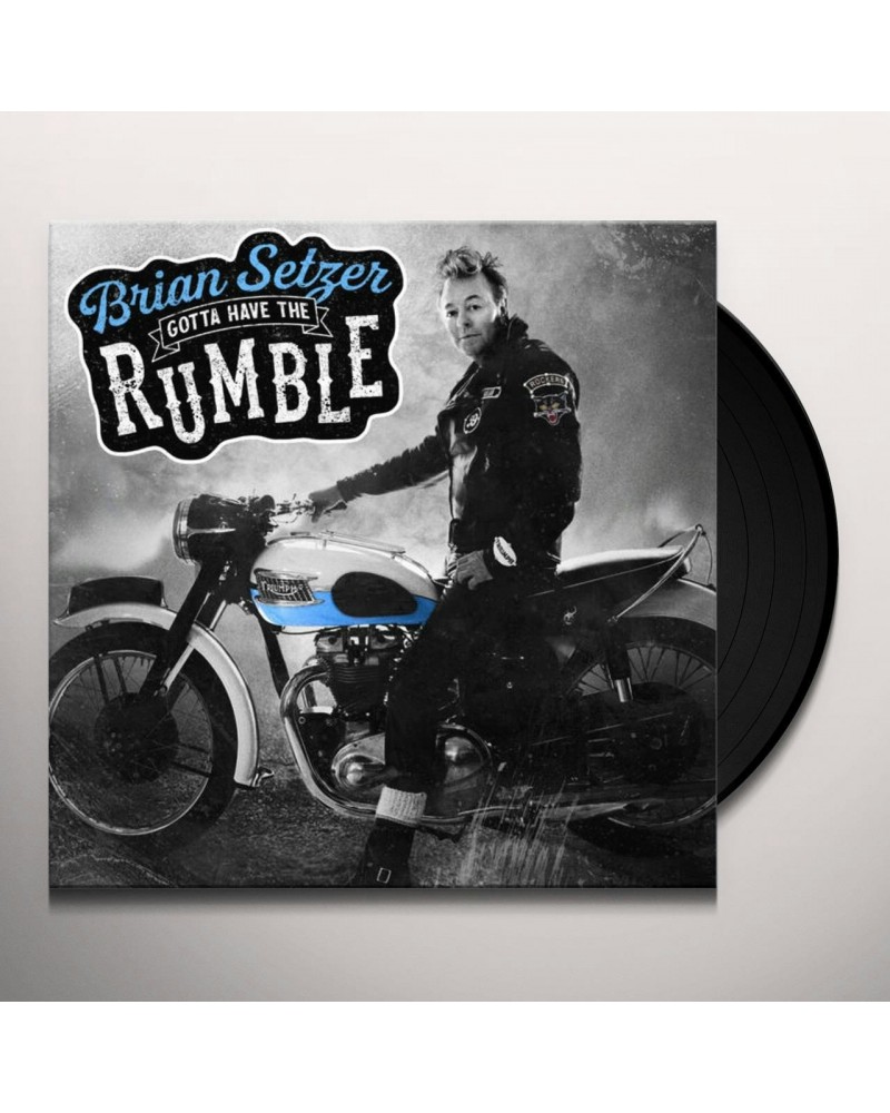 Brian Setzer Gotta Have The Rumble Vinyl Record $13.46 Vinyl