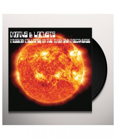 Moths & Locusts Mission Collapse In The Twin Sun Megaverse Vinyl Record $6.83 Vinyl