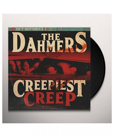 The Dahmers Creepiest Creep Vinyl Record $6.04 Vinyl