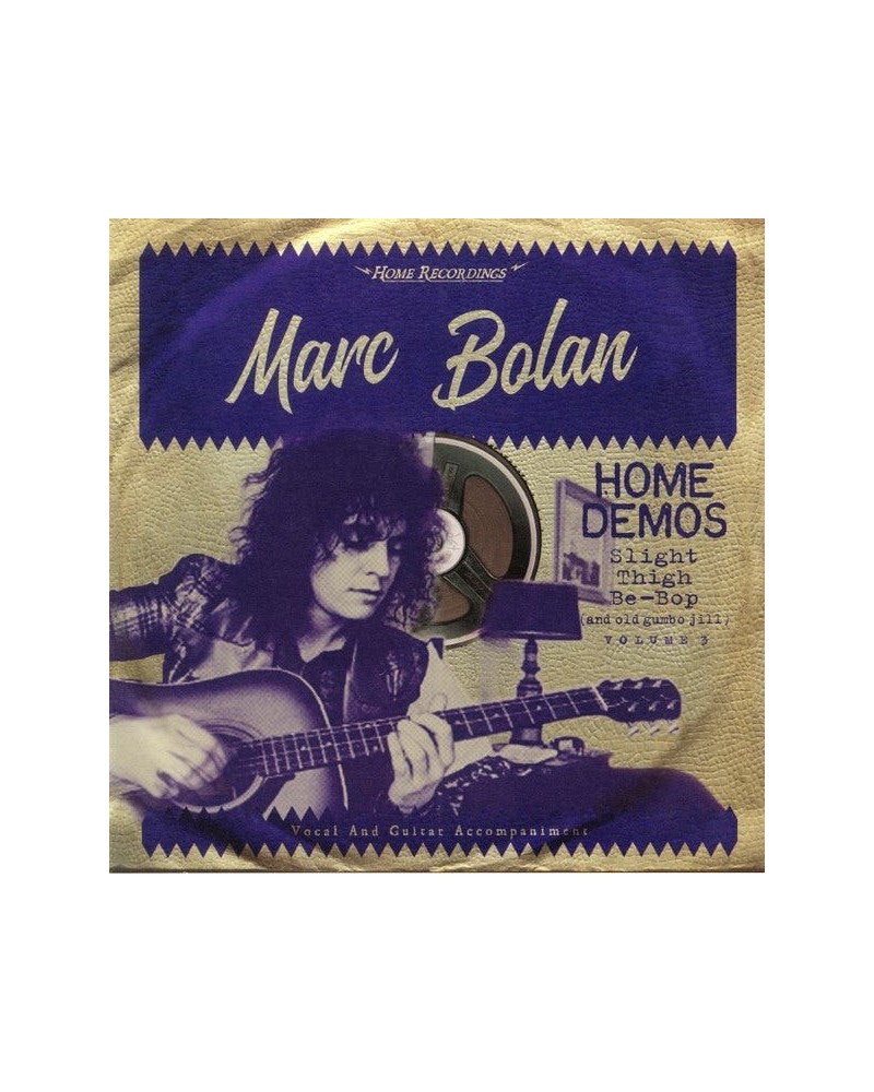 Marc Bolan Slight Thigh Be-Bop (And Old Gumbo Jill): Home Demos Vol. 3 Vinyl Record $15.91 Vinyl