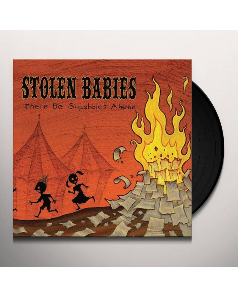 Stolen Babies There Be Squabbles Ahead Vinyl Record $13.27 Vinyl